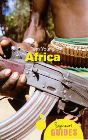 Africa: A Beginner's Guide de Tom Young