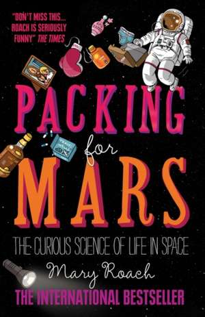 Packing for Mars de Mary Roach