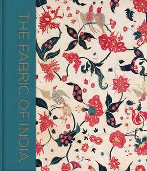 The Fabric of India de Rosemary Crill