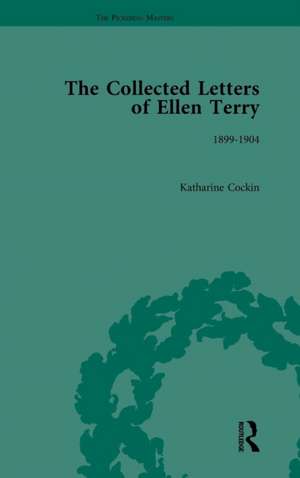 The Collected Letters of Ellen Terry, Volume 4 de Katharine Cockin