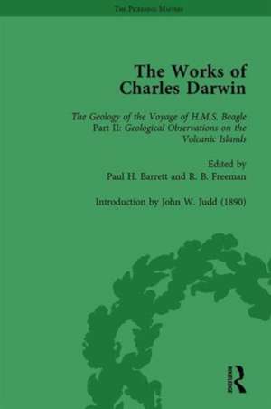 The Works of Charles Darwin: Vol 8: Geological Observations on the Volcanic Islands Visited during the Voyage of HMS Beagle (1844) [with the Critical Introduction by J.W. Judd, 1890] de Paul H Barrett