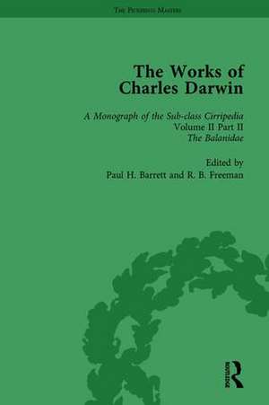 The Works of Charles Darwin: Vol 13: A Monograph on the Sub-Class Cirripedia (1854), Vol II, Part 2 de Paul H Barrett