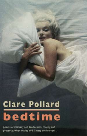 Bedtime de Clare Pollard