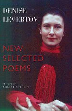 New Selected Poems de Denise Levertov