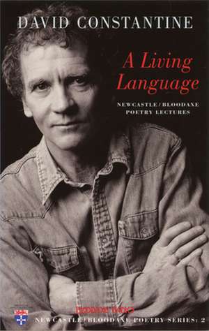 A Living Language de David Constantine