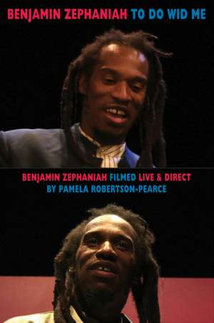 To Do Wid Me de Benjamin Zephaniah