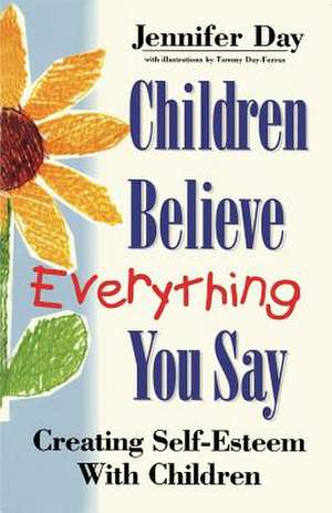 Children Believe Everything You Say de Jennifer Day