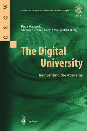 The Digital University: Reinventing the Academy de Reza Hazemi