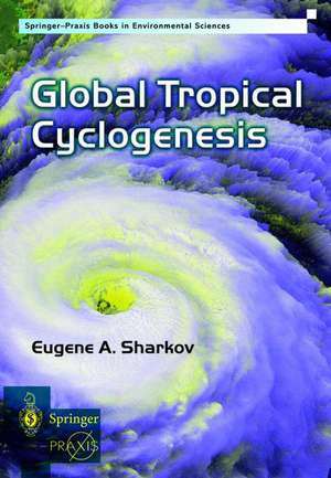 Sharkov, E: Global Tropical Cyclogenesis