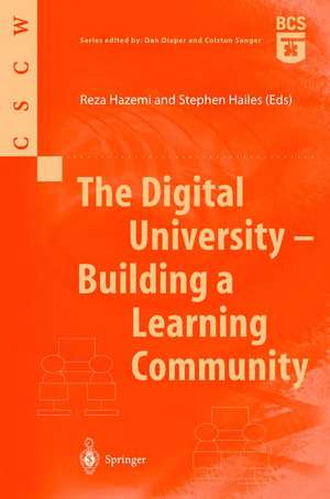 The Digital University - Building a Learning Community de Reza Hazemi