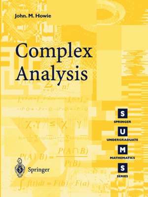 Complex Analysis de John M. Howie