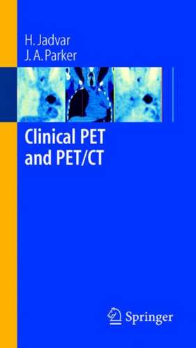 Clinical PET and PET/CT de H. Jadvar