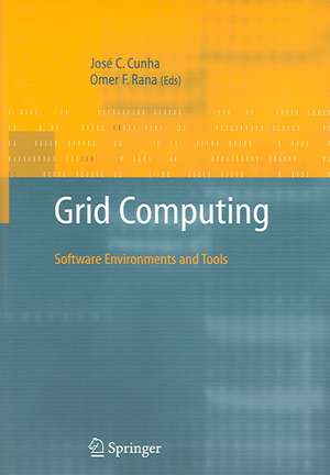 Grid Computing: Software Environments and Tools de Omer F. Rana