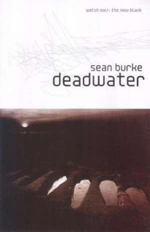 Deadwater de Sean Burke