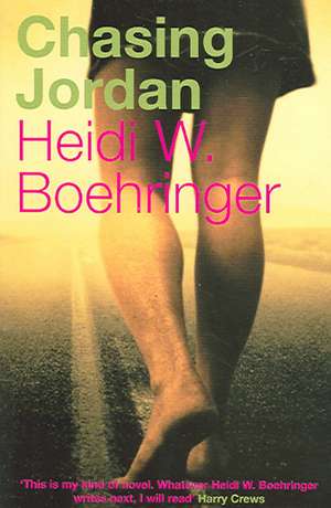 Chasing Jordan de Heidi W. Boehringer