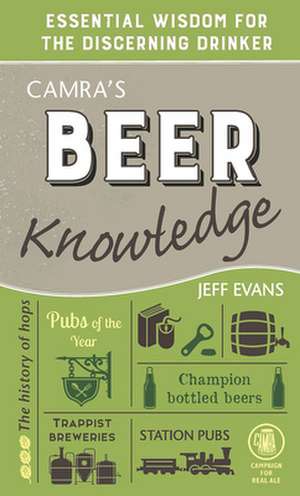 CAMRAS BEER KNOWLEDGE 3/E de Jeff Evans