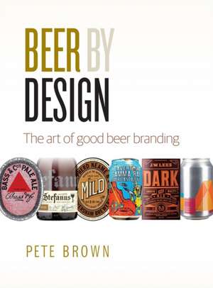 Beer by Design de Pete Brown