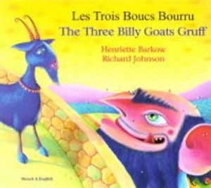 The Three Billy Goats Gruff in Bengali and English de HENRIETTE BARKOW