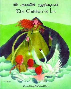 The Children of Lir in Tamil and English de Dawn Casey