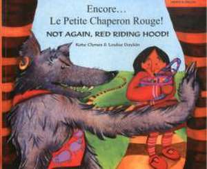 Not Again Red Riding Hood de KATE CLYNES