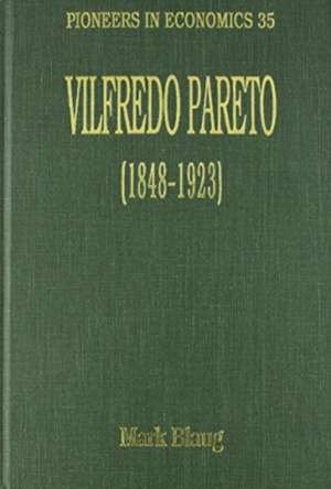 Vilfredo Pareto (1848–1923) de Mark Blaug