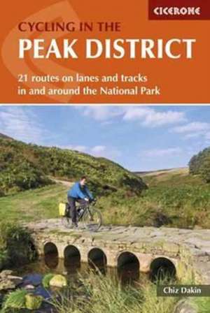 Cycling in the Peak District de Chiz Dakin