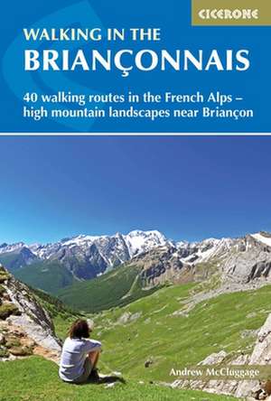 Walking in the Brianconnais de Andrew McCluggage