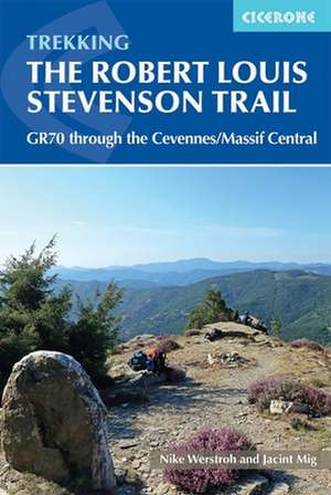 Trekking the Robert Louis Stevenson Trail de Jacint Mig