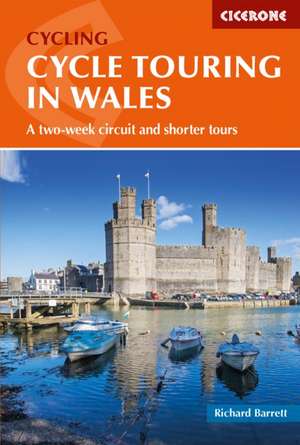 Cycle Touring in Wales de Richard Barrett