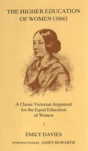 The Higher Education of Women (1866) de Emily Davies