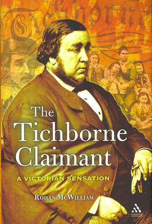 The Tichborne Claimant de Rohan McWilliam