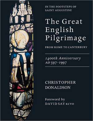 The Great English Pilgrimage de Christopher Donaldson