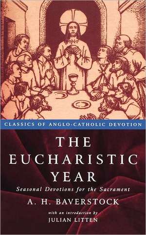 The Eucharistic Year de A. H. Baverstock