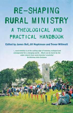 Reshaping Rural Ministry de James Bell