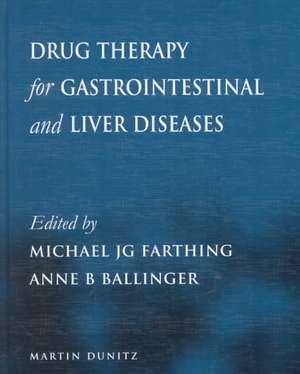 Drug Therapy for Gastrointestinal Disease de Michael J. G. Farthing