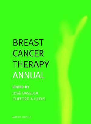 Breast Cancer Therapy Annual de Jose Baselga Md