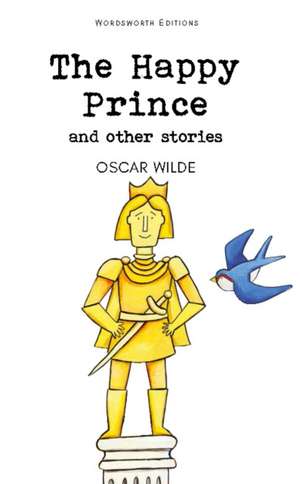 Happy Prince & Other Stories de Oscar Wilde