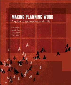 Making Planning Work de Cliff Hague