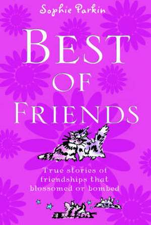 Best of Friends de Sophie Parkin