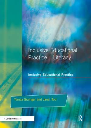 Inclusive Educational Practice de Teresa Grainger