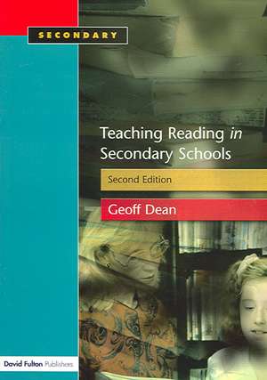 Teaching Reading in the Secondary Schools de Geoff Dean