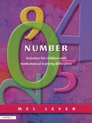 Number: Activities for Children with Mathematical Learning Difficulties de Mel Lever