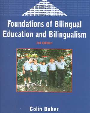 Foundations (3rd Ed.) of Bilingual Education and Bilingualism