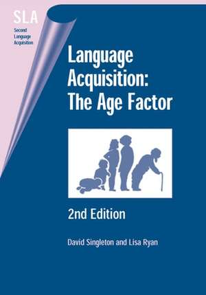 Language Acquisition: The Age Factor (2nd Edition) de Lisa Ryan