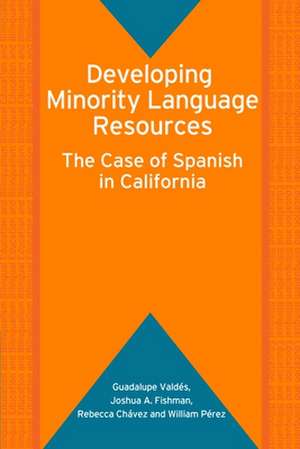 Developing Minority Language Resources de Guadalupe Valdes