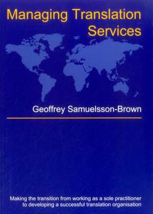 Managing Translation Services de Geoffrey Samuelsson-Brown