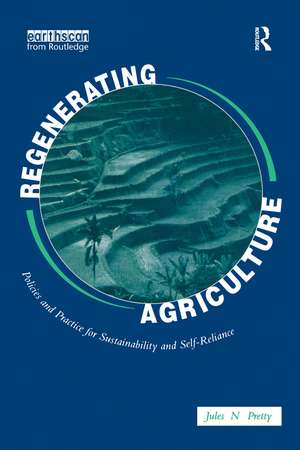 Regenerating Agriculture: An Alternative Strategy for Growth de Jules N. Pretty