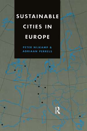 Sustainable Cities in Europe de Peter Nijkamp