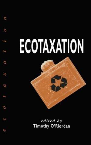 Ecotaxation de Timothy O'Riordan