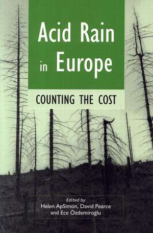 Acid Rain in Europe: Counting the cost de Helen Apsimon